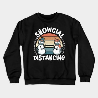 Snowcial Distancing - Funny Christmas Thanksgiving 2020 Vintage Retro Sunset Crewneck Sweatshirt